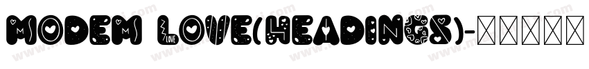 Modem Love(Headings)字体转换